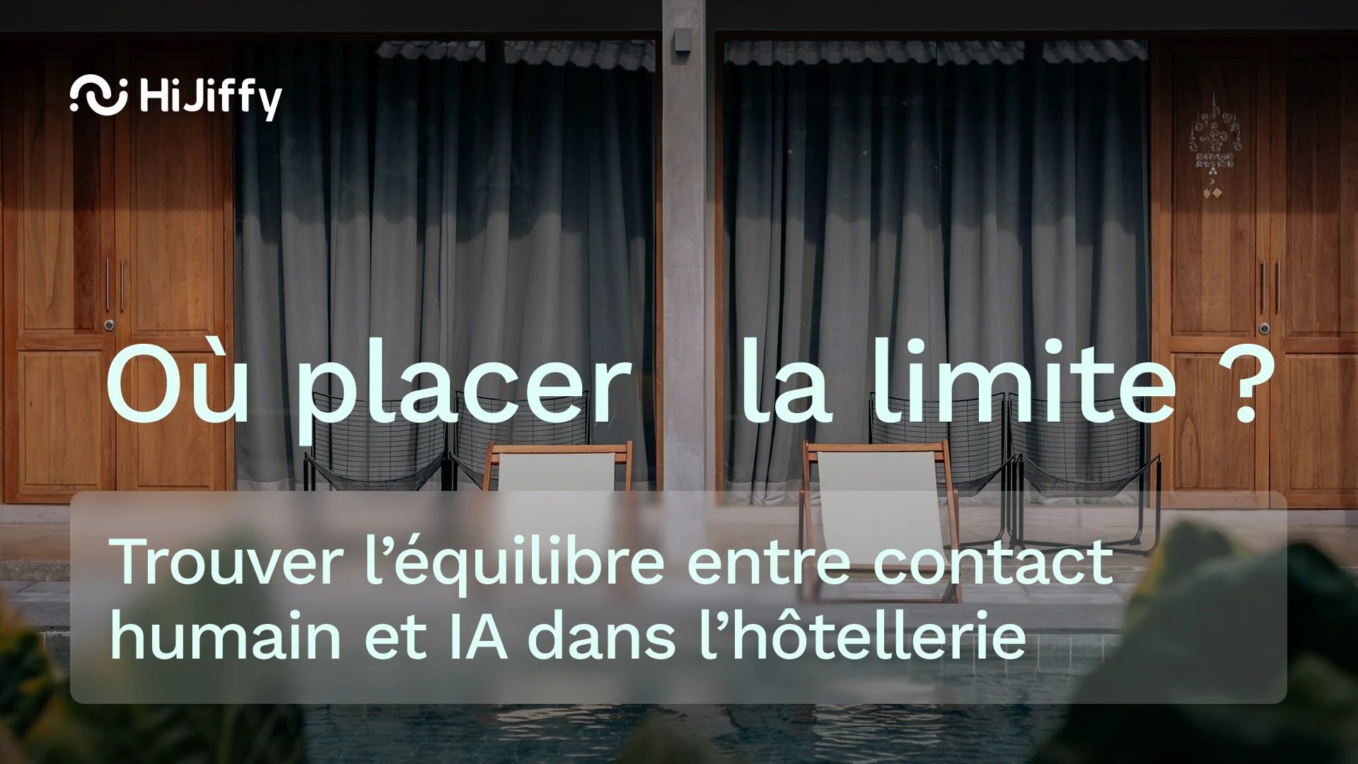 Quelles tâches les hôteliers veulent (vraiment) confier à l’IA ? HiJiffy dévoile les réponses dans son nouveau rapport